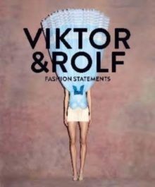 Viktor & Rolf: Fashion Statements (Bilingual edition)