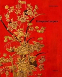 European Lacquer: Selected Works, Hardback Book European Lacquer: Selected Works, Hardback Book