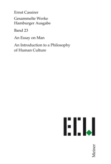 An Essay on Man : An Introduction to a Philosophy of Human Culture.