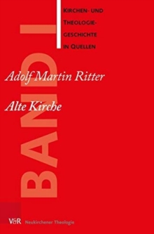 Kirchen- und Theologiegeschichte in Quellen, Paperback / softback Book Kirchen- und Theologiegeschichte in Quellen, Paperback / softback Book