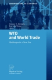 WTO and World Trade : Challenges in a New Era