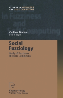 Social Fuzziology : Study of Fuzziness of Social Complexity