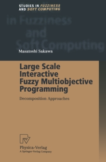 Large Scale Interactive Fuzzy Multiobjective Programming : Decomposition Approaches