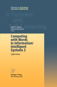 Computing with Words in Information/Intelligent Systems 2 : Applications