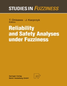 Reliability and Safety Analyses under Fuzziness