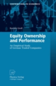 Equity Ownership and Performance : An Empirical Study of German Traded Companies