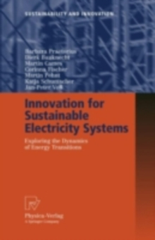 Innovation for Sustainable Electricity Systems : Exploring the Dynamics of Energy Transitions