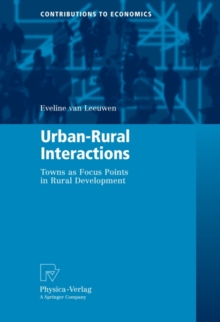 Urban-Rural Interactions : Towns as Focus Points in Rural Development