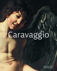 Caravaggio : Masters of Art