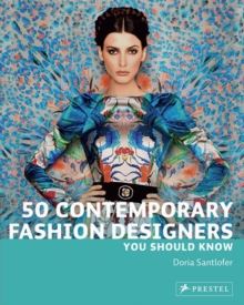 50 Contemporary Fashion Designers You Should Know, Paperback Book 50 Contemporary Fashion Designers You Should Know, Paperback Book