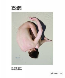 Viviane Sassen : In & Out of Fashion, Hardback Book Viviane Sassen : In & Out of Fashion, Hardback Book