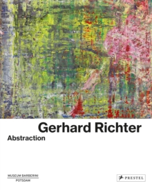 Gerhard Richter : Abstraction, Hardback Book Gerhard Richter : Abstraction, Hardback Book