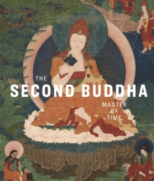 The Second Buddha Master of Time, Hardback Book The Second Buddha Master of Time, Hardback Book