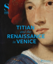 Titian and the Renaissance in Venice, Hardback Book Titian and the Renaissance in Venice, Hardback Book