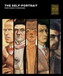 Self-Portrait, from Schiele to Beckmann, Hardback Book Self-Portrait, from Schiele to Beckmann, Hardback Book