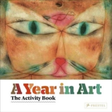 Year in Art: The Activity Book, Hardback Book Year in Art: The Activity Book, Hardback Book