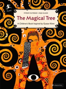 Magical Tree: A Children's Book Inspired by Klimt, Hardback Book Magical Tree: A Children's Book Inspired by Klimt, Hardback Book