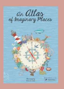 An Atlas of Imaginary Places, Hardback Book An Atlas of Imaginary Places, Hardback Book
