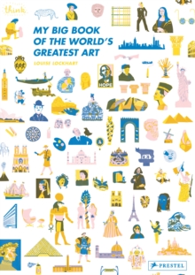 My Big Book of the World's Greatest Art, Hardback Book My Big Book of the World's Greatest Art, Hardback Book