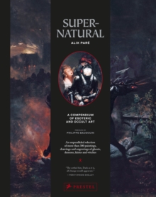 Supernatural : A Compendium of Esoteric and Occult Art