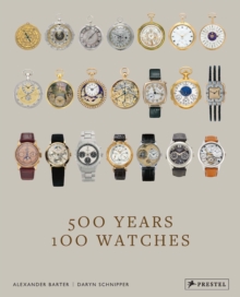 500 Years, 100 Watches