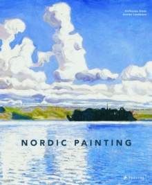 Nordic Painting: The Rise of Modernity, Hardback Book Nordic Painting: The Rise of Modernity, Hardback Book