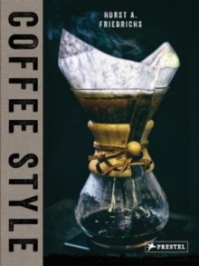 Coffee Style, Hardback Book Coffee Style, Hardback Book