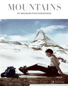 Mountains: By Magnum Photographers, Hardback Book Mountains: By Magnum Photographers, Hardback Book