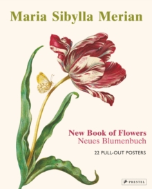 Maria Sibylla Merian : 22 Pull-Out Posters