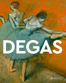 Degas : Masters of Art