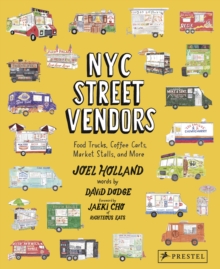 NYC Street Vendors : Food Trucks, Coffee Carts, Market Stalls and More