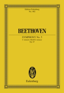 Symphony No. 5 C minor : Op. 67