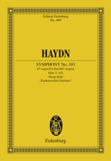 Symphony No. 103 Eb major "Drum Roll" : Hob. I: 103