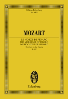 Le Nozze di Figaro : Overture to the Opera, K. 492