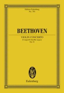 Violin Concerto D major : Op. 61