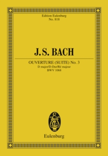 Overture (Suite) No. 3 D major : BWV 1068