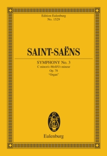 Symphony No. 3 C minor : Op. 79, "Organ"