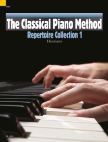 The Classical Piano Method : Repertoire Collection 1