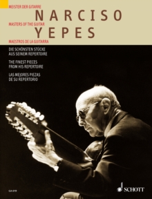 Narciso Yepes : The Finest Pieces from his Repertoire