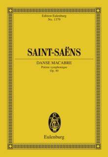 Danse macabre : Symphonic Poem, Op. 40