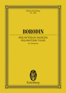 Polovtsian Dances : from the Opera "Prince Igor"