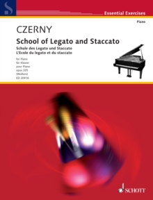 School of Legato and Staccato : Op. 335: Piano