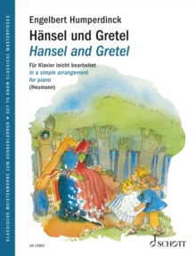 Hansel and Gretel : In a simple arrangement for piano