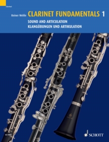 Clarinet Fundamentals 1 : Sound and Articulation