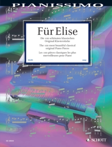 Fur Elise : 100 easy original classical piano pieces