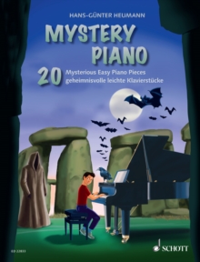 Mystery Piano : 20 Mysterious Easy Piano Pieces