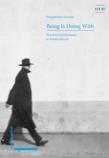 Being Is Doing With : Freedom and Existence in Jeanne Hersch