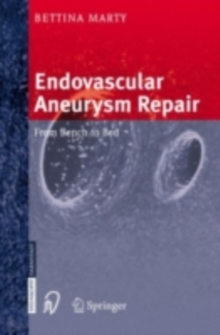 Endovascular Aneurysm Repair : From Bench to Bed