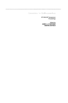 Bioceramics and Alternative Bearings in Joint Arthroplasty : 10th BIOLOX Symposium. Washington D.C., June 10-11, 2005. Proceedings