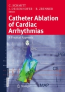 Catheter Ablation of Cardiac Arrhythmias : A Practical Approach